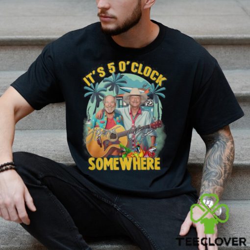 Jimmy buffett and alan jackson it’s 5 o’ clock somewhere shirt