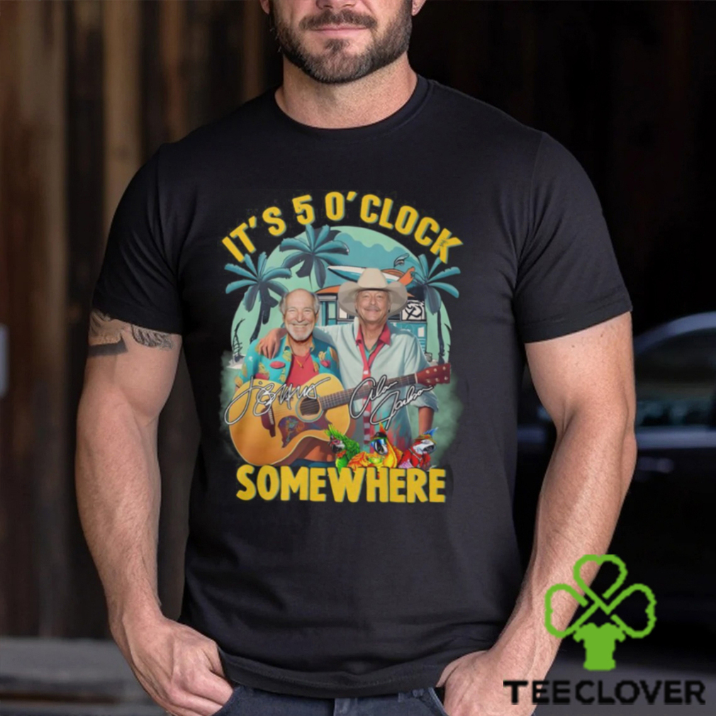 Jimmy buffett and alan jackson it’s 5 o’ clock somewhere shirt Jimmy buffett and alan jackson it’s 5 o’ clock somewhere shirt