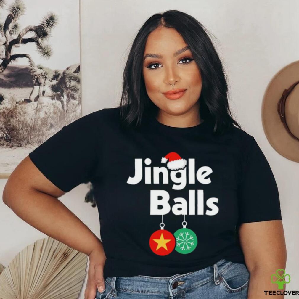 Jingle Balls Dirty Christmas Joke Xmas Adult Humor Outfit Shirt Jingle Balls Dirty Christmas Joke Xmas Adult Humor Outfit Shirt