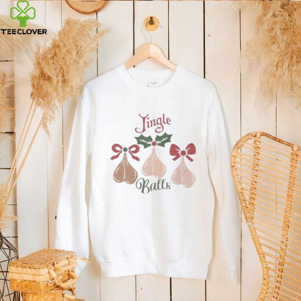 Jingle Balls Ugly Christmas Shirt Jingle Balls Ugly Christmas Shirt