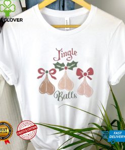 Jingle Balls Ugly Christmas Shirt