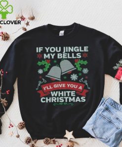 Jingle My Bells Funny Adult Christmas Shirt