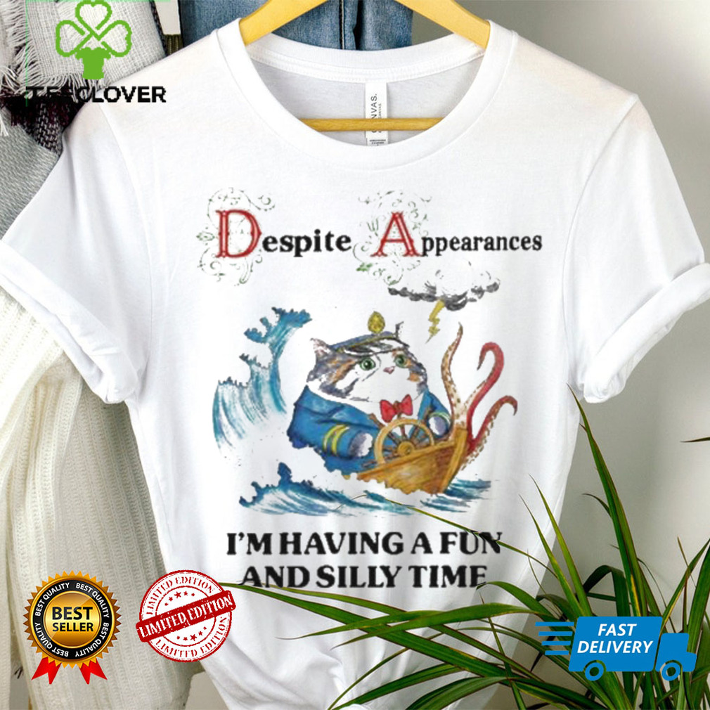 Jmcgg Despite Appearances I’m Having A Fun And Silly Time shirt Jmcgg Despite Appearances I’m Having A Fun And Silly Time shirt