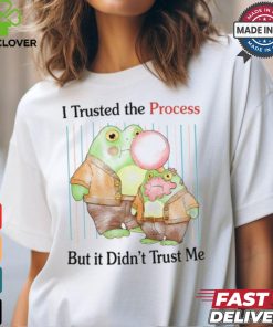 Jmcgg I Trusted The Process But It Didn't Trust Me Shirt