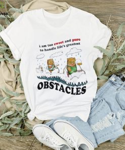 Jmcgg I am too sweet and pure to handle life’s greatest obstacles 2023 hoodie, sweater, longsleeve, shirt v-neck, t-shirt