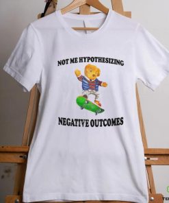 Jmcgg Not Me Hypothesizing Negative Outcomes shirt