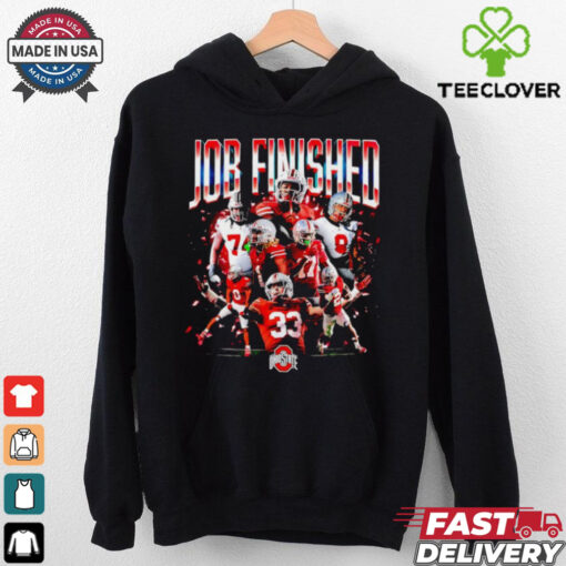 Job Finished Ohio State Buckeyes Football graphic hirt