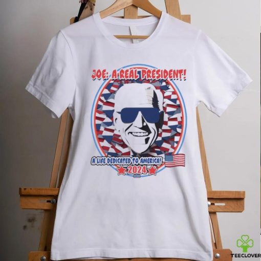 Joe Biden A Real President A Life Dedicated To America 2024 Shirt