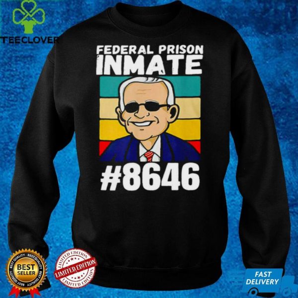 Joe Biden Federal Prison Inmate 8646 Vintage T hoodie, sweater, longsleeve, shirt v-neck, t-shirt