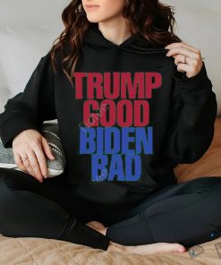 Joe Biden Hates you Trump store good biden bad hoodie, sweater, longsleeve, shirt v-neck, t-shirt