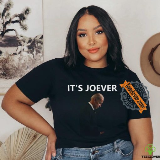 Joe Biden It’s Joever Shirt