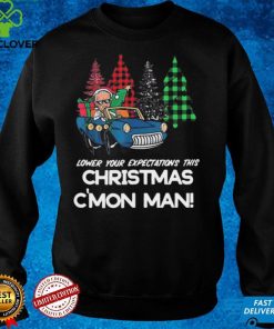 Joe Biden Lower Your Expectations This Christmas C’mon Man Sweater Shirt