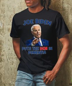 Joe Biden Puts The Dem In Dementia Shirt