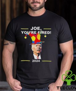 Joe Biden You’re Fired April Fools Day hoodie, sweater, longsleeve, shirt v-neck, t-shirt