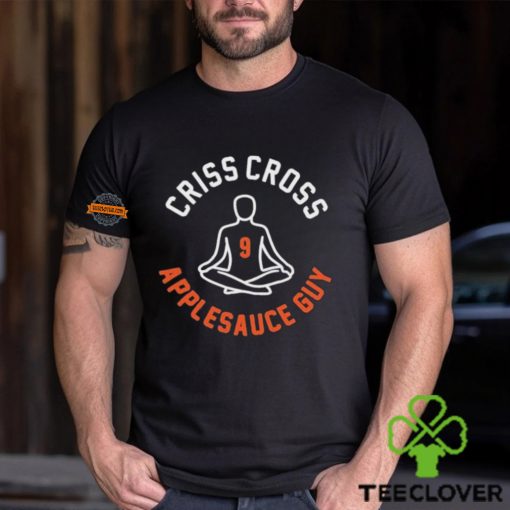 Joe Burrow Criss Cross Applesauce Shirt