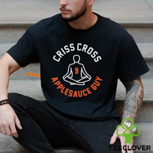 Joe Burrow Criss Cross Applesauce Shirt