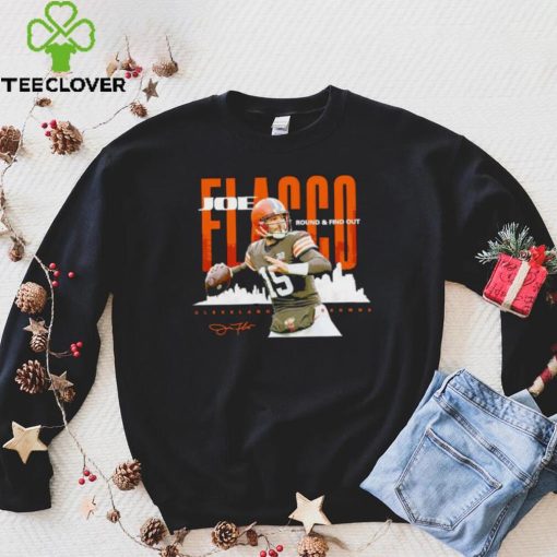 Joe Flacco Cleveland Browns round and find out hoodie, sweater, longsleeve, shirt v-neck, t-shirt