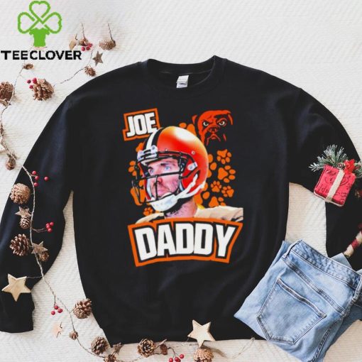 Joe Flacco Joe Daddy Cleveland Browns Football hoodie, sweater, longsleeve, shirt v-neck, t-shirt