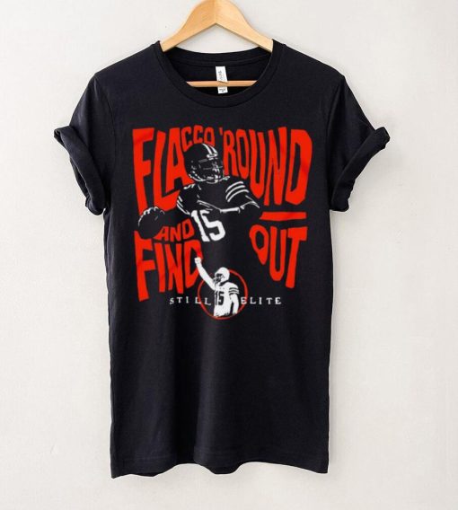 Joe Flacco round and find out still elite Cleveland Browns hoodie, sweater, longsleeve, shirt v-neck, t-shirt