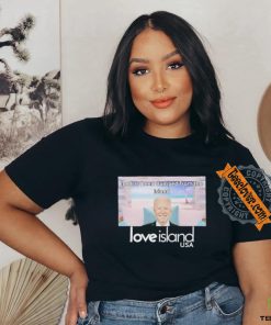 Joe Has Been Dumped From The Island Love Island Usa Shirt