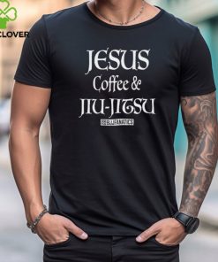 Joe Mazzulla Wearing Jesus Coffee & Jiu Jitsu New hoodie, sweater, longsleeve, shirt v-neck, t-shirt