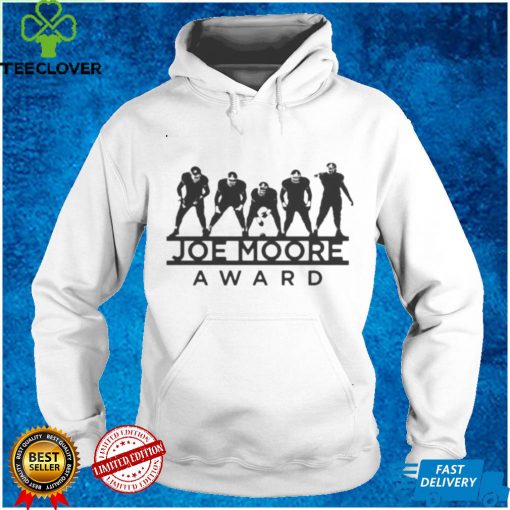 Joe Moore Award hoodie, sweater, longsleeve, shirt v-neck, t-shirt tee