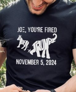 Joe you are fired november 5 2024 Trump kicks Biden hoodie, sweater, longsleeve, shirt v-neck, t-shirt