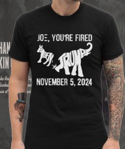 Joe you are fired november 5 2024 Trump kicks Biden hoodie, sweater, longsleeve, shirt v-neck, t-shirt