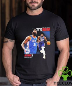 Joel Embiid Philadelphia 76ers 2023 NBA MVP Award Time Out Shirt