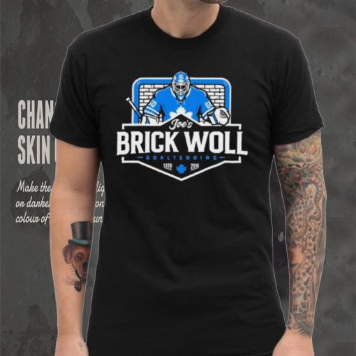 Joe’s Brick Woll Goaltending Hockey Shirt