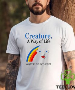 Joey Mullen creature a way of life what else is there Rainbow shirt 1 Joey Mullen creature a way of life what else is there Rainbow shirt