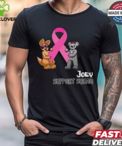 Joey Support Squad T Shirt