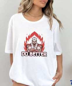 Joey Swoll Anime Do Better Shirt