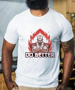 Joey Swoll Anime Do Better Shirt