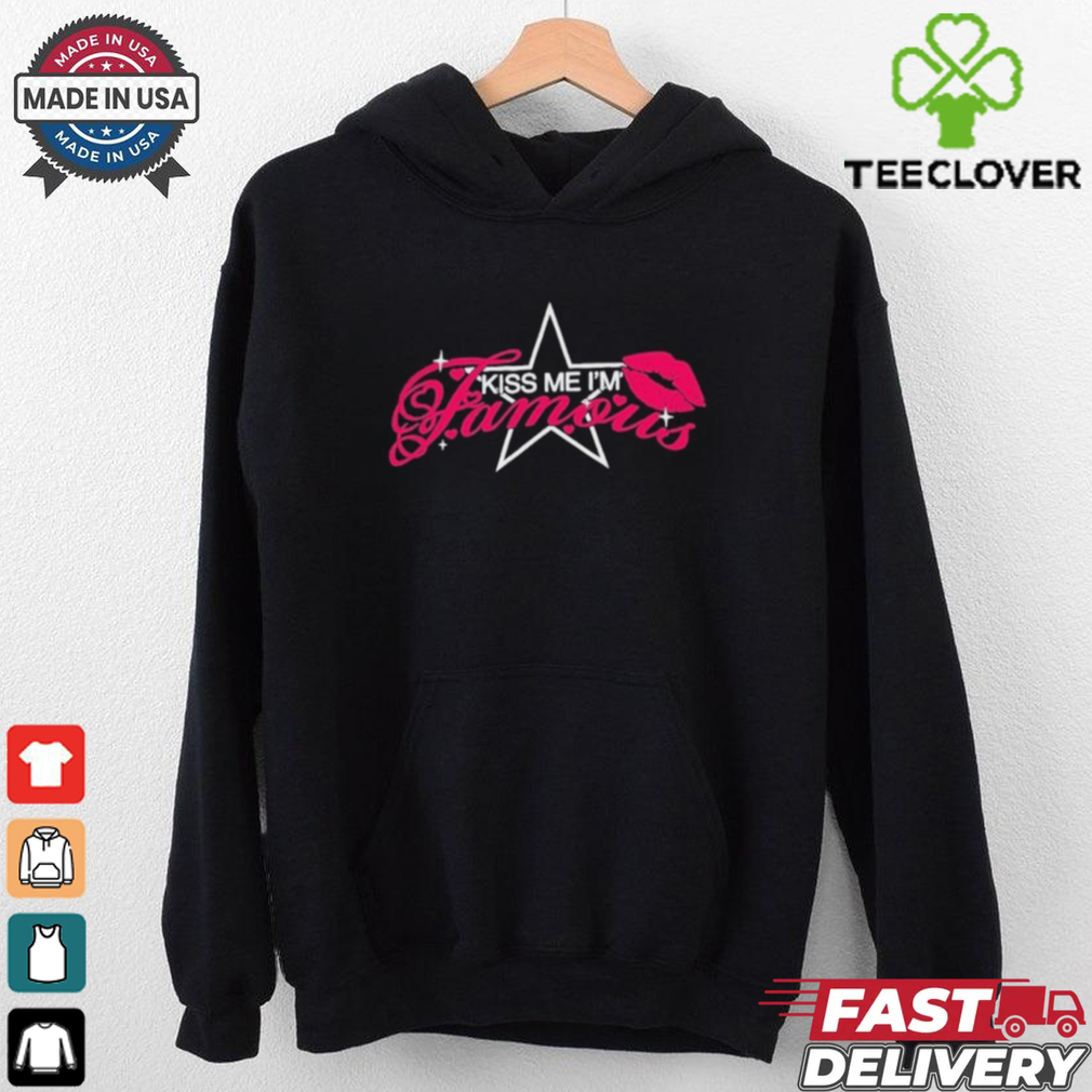 Joeyy Kiss Me I’m Famous Star T shirts Joeyy Kiss Me I’m Famous Star T shirts