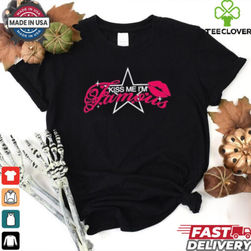 Joeyy Kiss Me I’m Famous Star T shirts