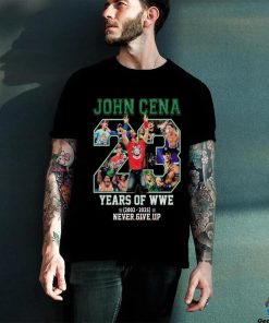 John Cena 23 Years Of WWE 2002 2025 Never Give Up Thank You For The Memories T Shirt