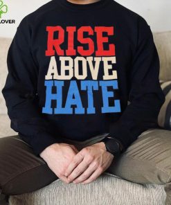 John Cena Rise Above Hate Shirt