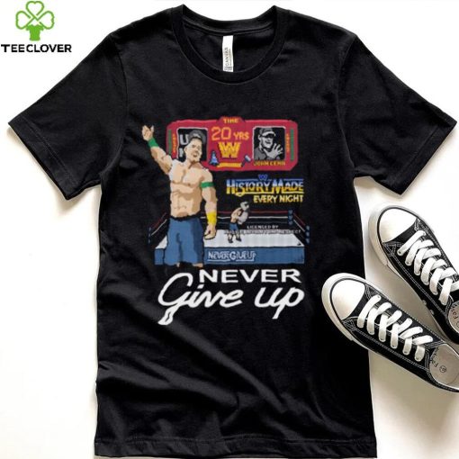 John Cena hoodie, sweater, longsleeve, shirt v-neck, t-shirt Never give up WWE time 20yrs history made every night Thoodie, sweater, longsleeve, shirt v-neck, t-shirt