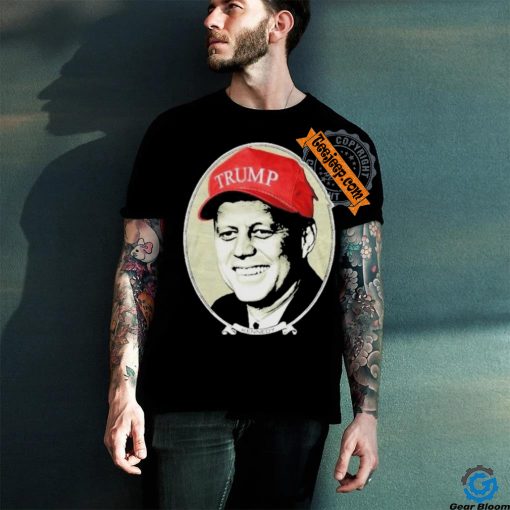 John F. Kennedy Trump Hat T Shirt