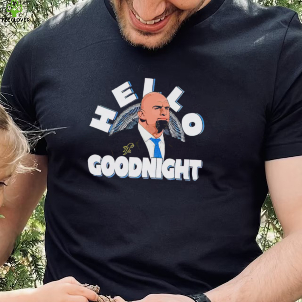 John Fetterman Hello Goodnight meme shirt John Fetterman Hello Goodnight meme shirt