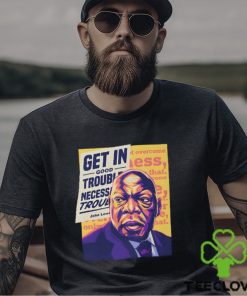John Lewis Get In Good Trouble Necessary Trouble T Shirt 2 John Lewis Get In Good Trouble Necessary Trouble T Shirt