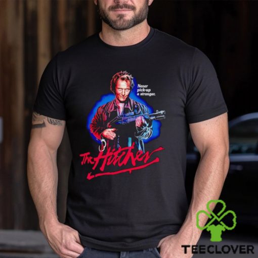 John Ryder never pick up a stranger the hitcher hoodie, sweater, longsleeve, shirt v-neck, t-shirt