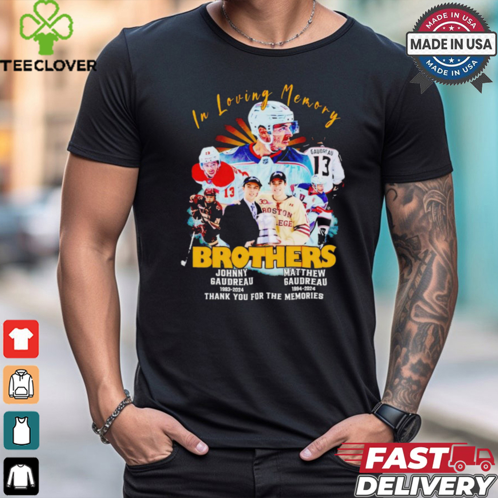 Johnny Gaudreau And Matthew Gaudreau In Our Loving Memory T Shirt Johnny Gaudreau And Matthew Gaudreau In Our Loving Memory T Shirt
