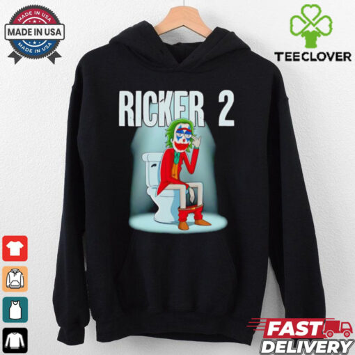 Joker Ricker 2 King of shit shirt