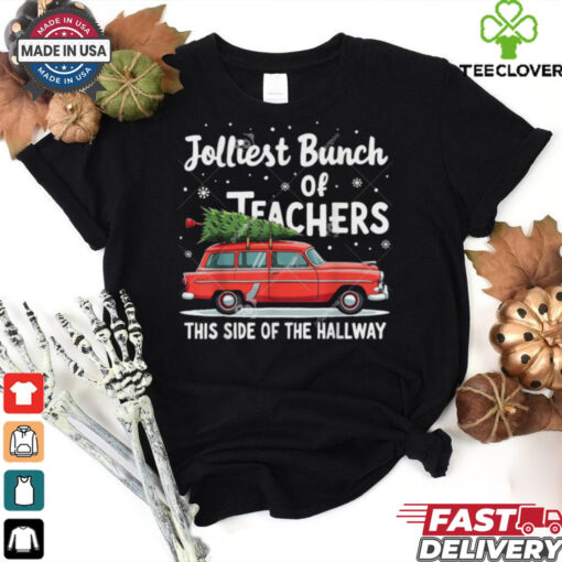Jolliest Bunch Of Teachers Shirt