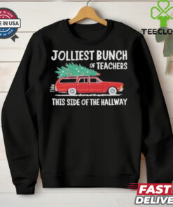 Jolliest Bunch Of Teachers This Side Of The Hallway Xmas T Shirt