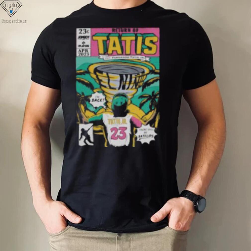 Jomboy Media Merch Return Of Tatis Feat Fernando Tatis Jr T Shirt Jomboy Media Merch Return Of Tatis Feat Fernando Tatis Jr T Shirt