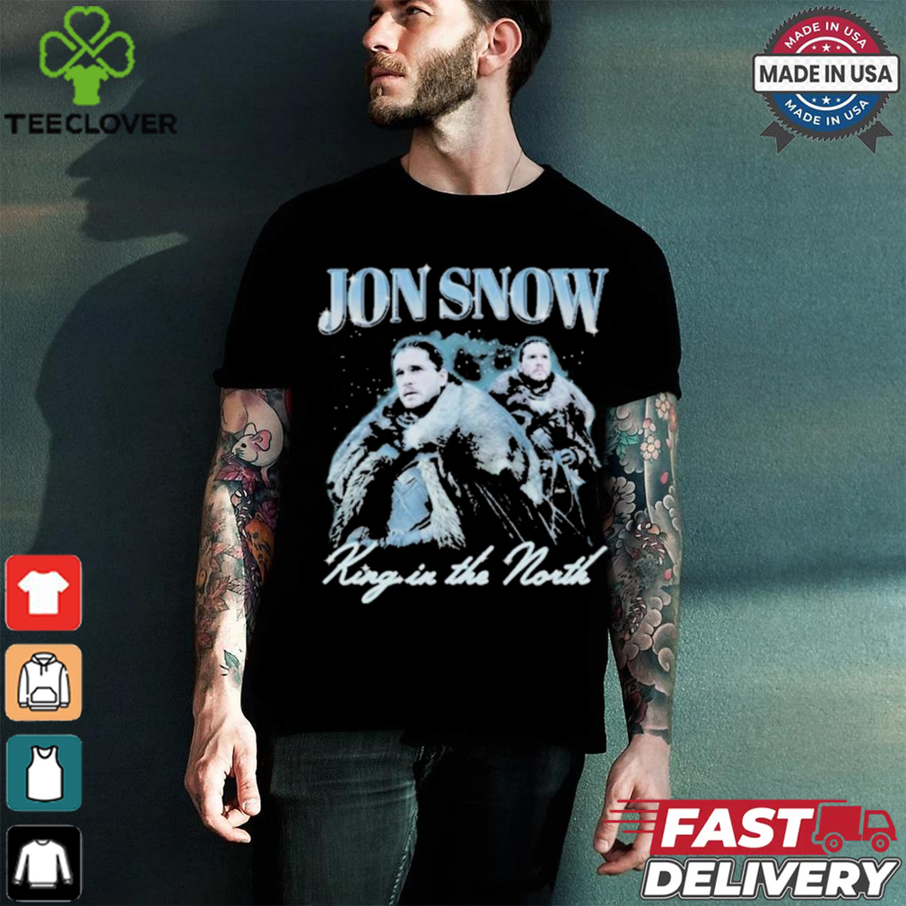 Jon Snow King In The North Shirt Jon Snow King In The North Shirt
