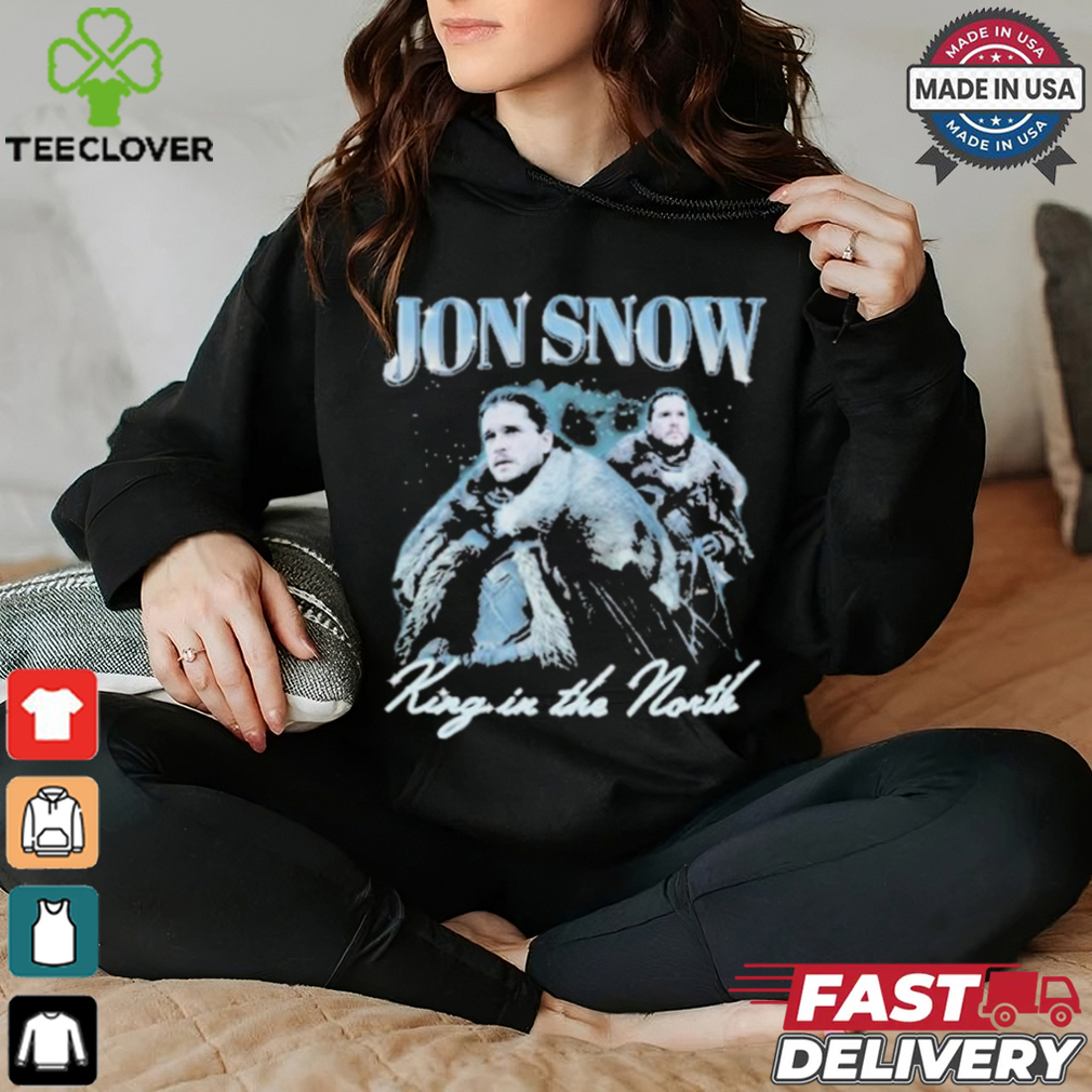 Jon Snow King In The North Shirt Jon Snow King In The North Shirt